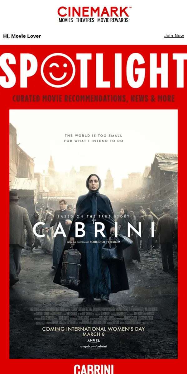 Email from Cinemark. Cabrini — in the SPOTLIGHT