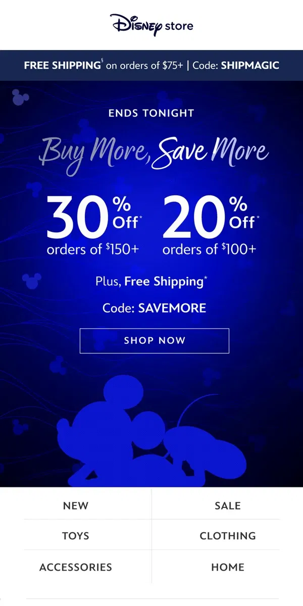 Email from shopDisney. Last chance for Up to 30% Off*