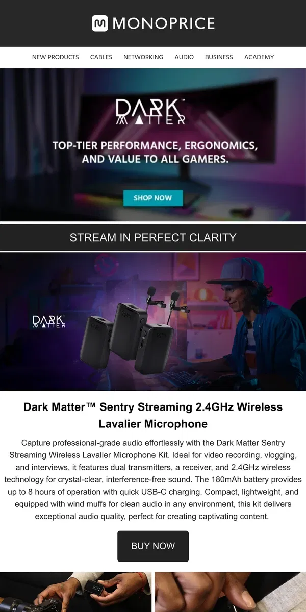 Email from Monoprice. 🎮 Dark Matter Gaming Must-Haves Inside 🎮