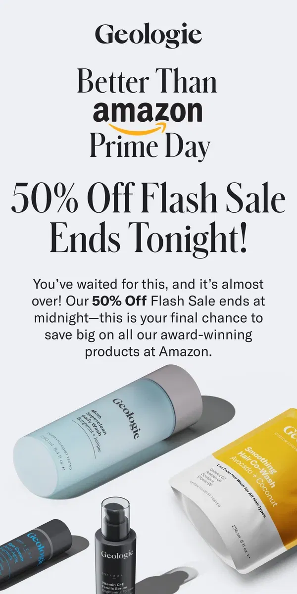 Email from Geologie. ⚡Don’t Miss Out! 50% Off Flash Sale on Amazon Ends at Midnight!