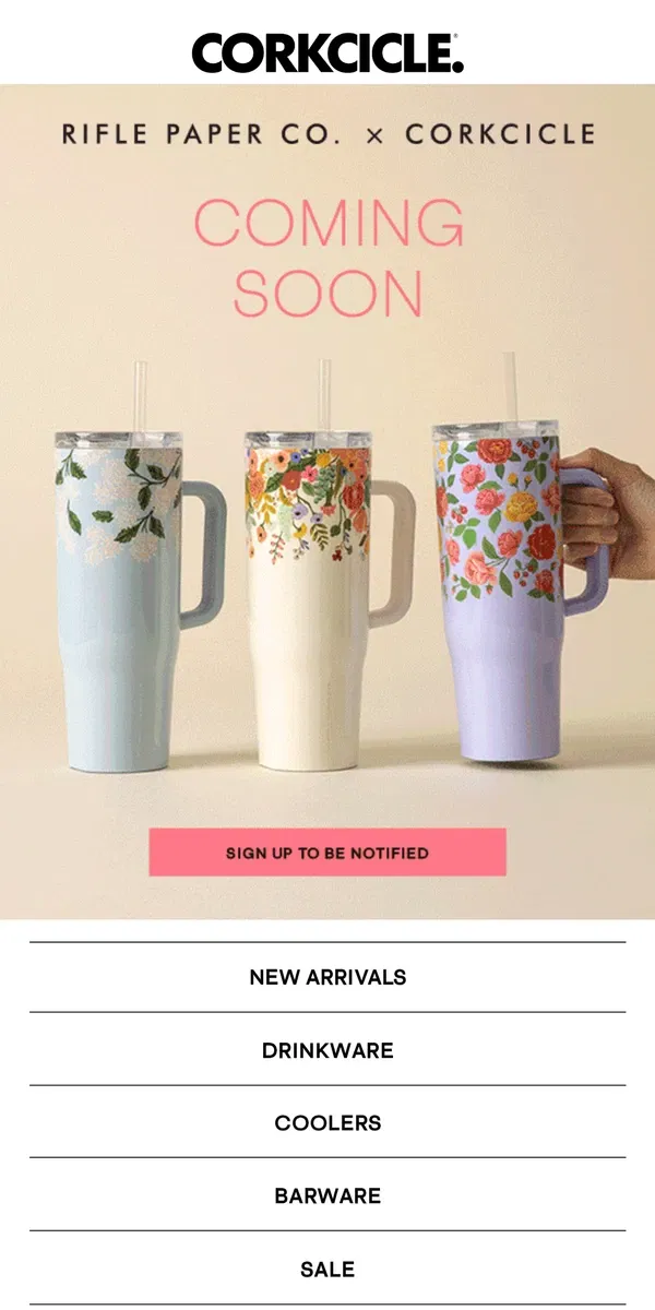 Email from CORKCICLE. Something BIG is Coming to our Rifle Paper Co. Collection