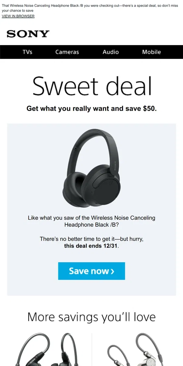 Email from Sony. You Saw It, You Loved It, Now Get It | Plus, Save $50