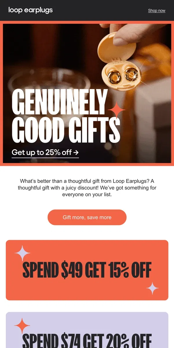 Email from Loop Earplugs. Win at gifting with up to 25% off