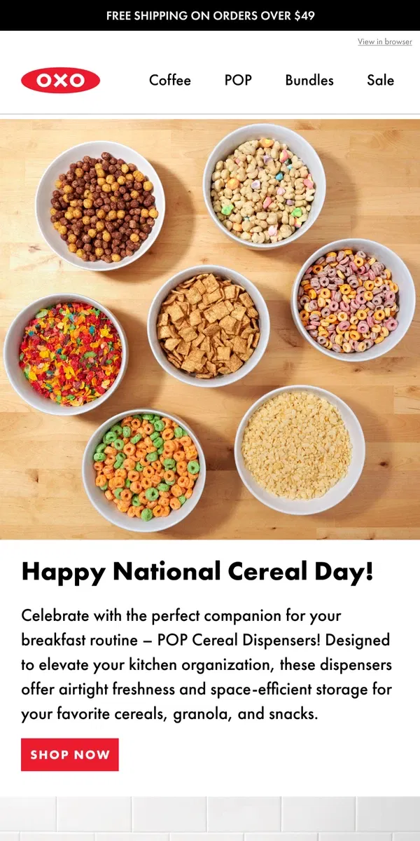 Email from OXO. 🥣 Happy National Cereal Day!