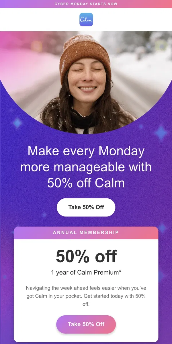 Email from Calm. ⚡ Cyber Monday starts now: 50% off Calm ⚡