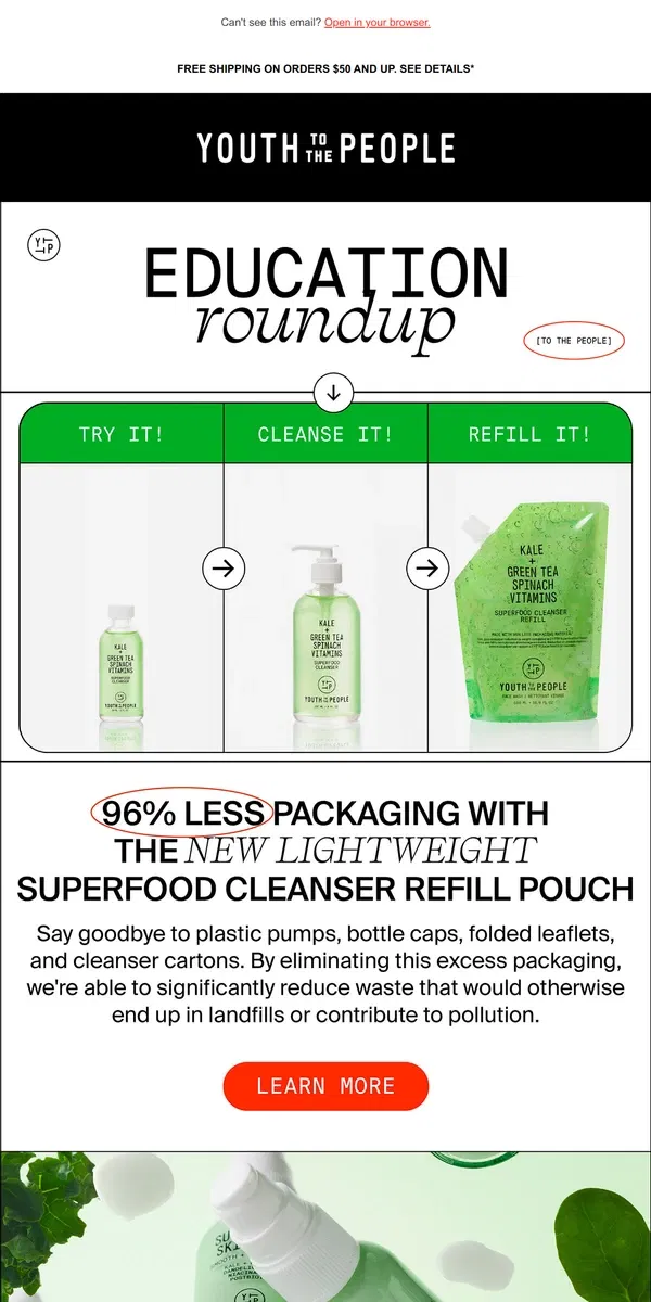 Email from Youth To The People. Significantly Reduce Waste with Superfood Cleanser Refill Pouch