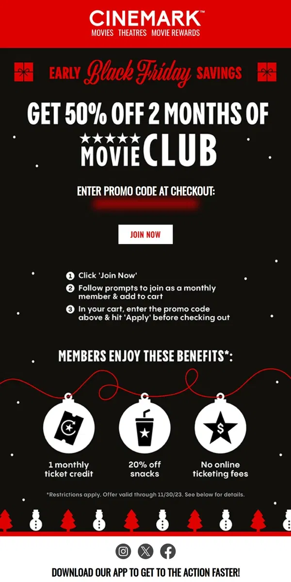 Email from Cinemark. Open for an EARLY Black Friday surprise!