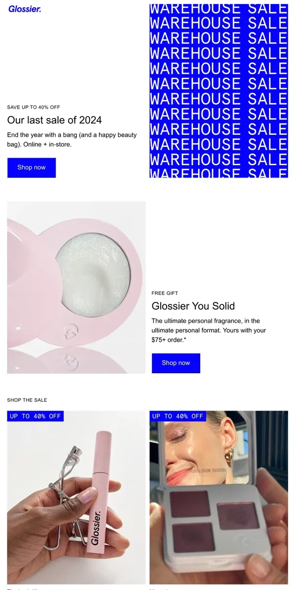 Email from Glossier. Our last sale of the year!