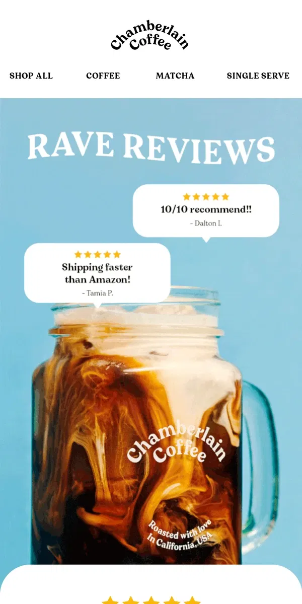 Email from Chamberlain Coffee. 12,000+ ⭐⭐⭐⭐⭐ reviews