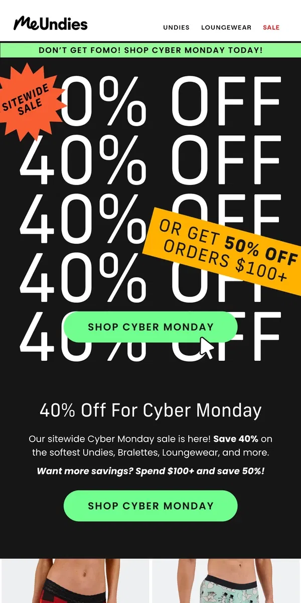 Email from MeUndies. ❗40% Off Sitewide For Cyber Monday Savings❗