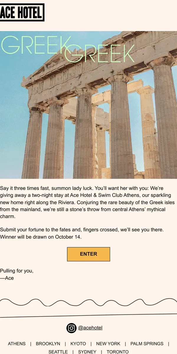 Email from Ace Hotel. Win a two-nighter at Ace Hotel Athens