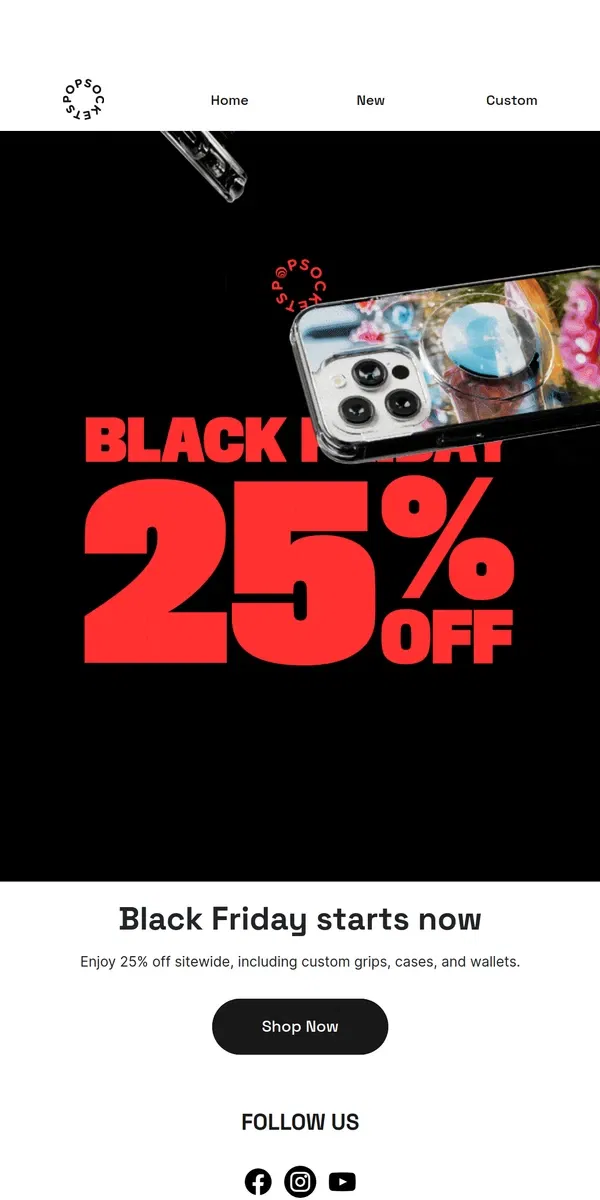 Email from PopSockets. Black Friday Starts Early with 25% Off