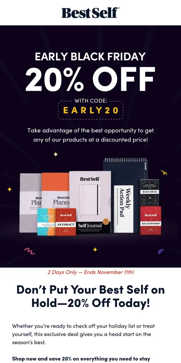 Email from BestSelf Co.. It’s Here: Early Access Savings Up to 50% Off 😘