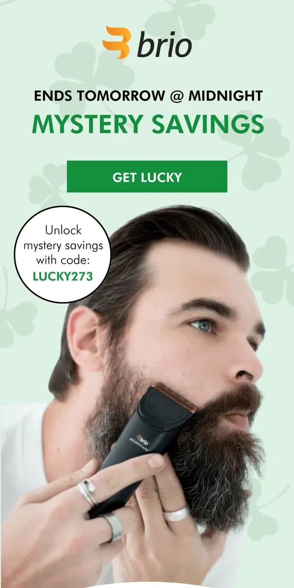 Email from Brio Product Group. 🍀 ENDS SOON: Mystery Savings