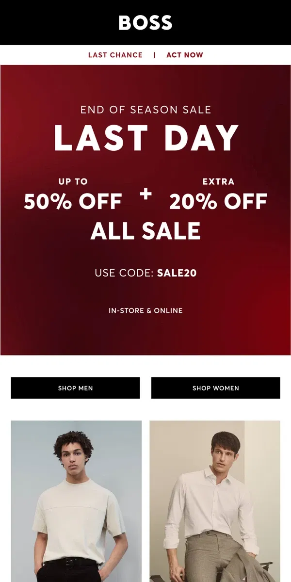 Email from HUGO BOSS. LAST CHANCE For an Extra 20% off Sale!