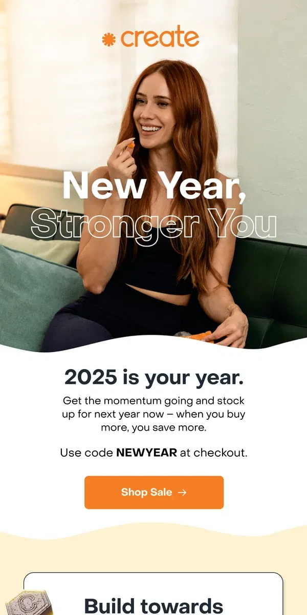 Email from Create Wellness. New Year, Stronger You Sale is LIVE