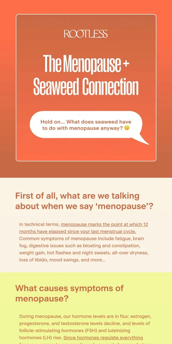 Email from Rootless. Seaweed and Menopause?!?