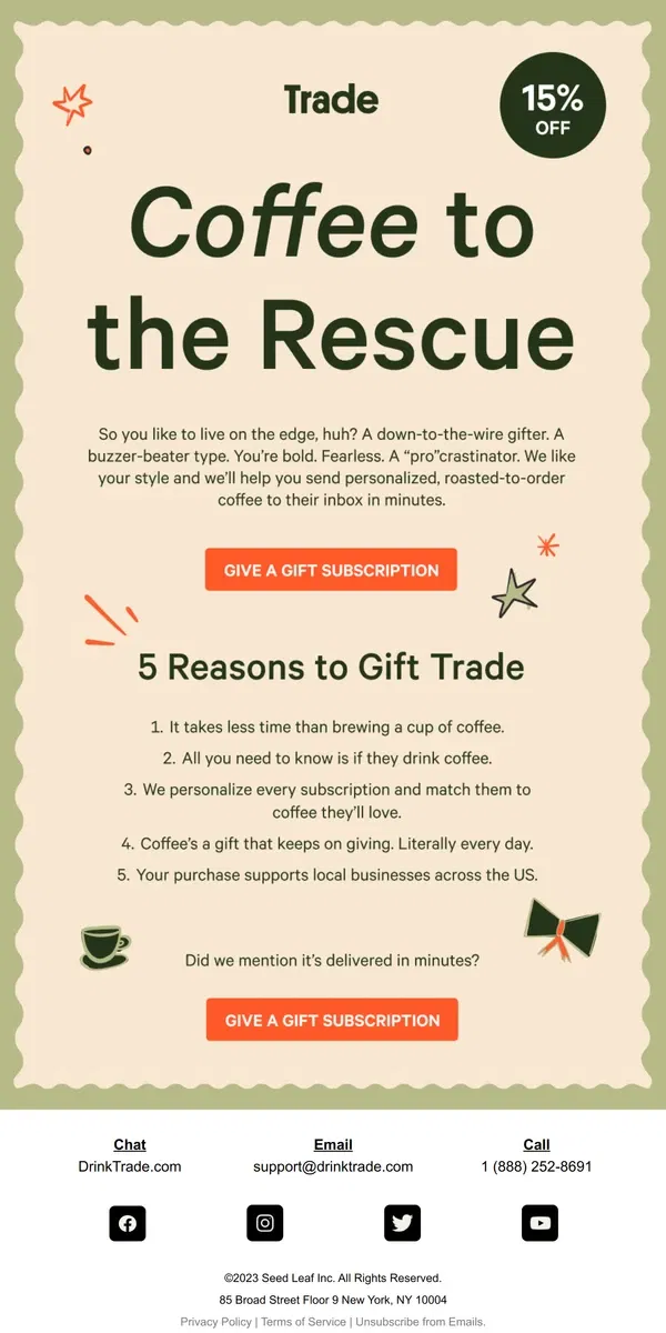 Email from Trade Coffee. We’ve still got holiday delivery 🚨