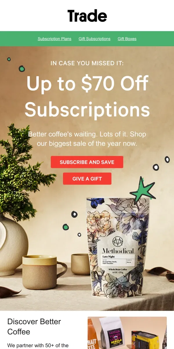 Email from Trade Coffee. LIMITED TIME: Get up to $70 off Subscriptions ☕