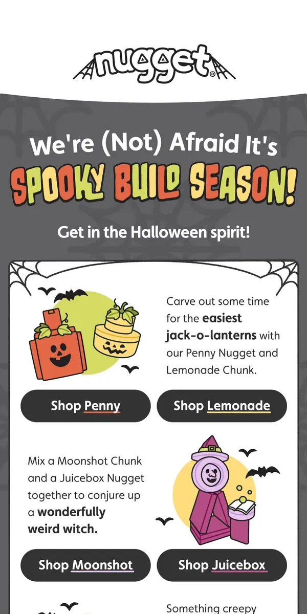 Email from Nugget. Getting in the spooky build spirit? 👻