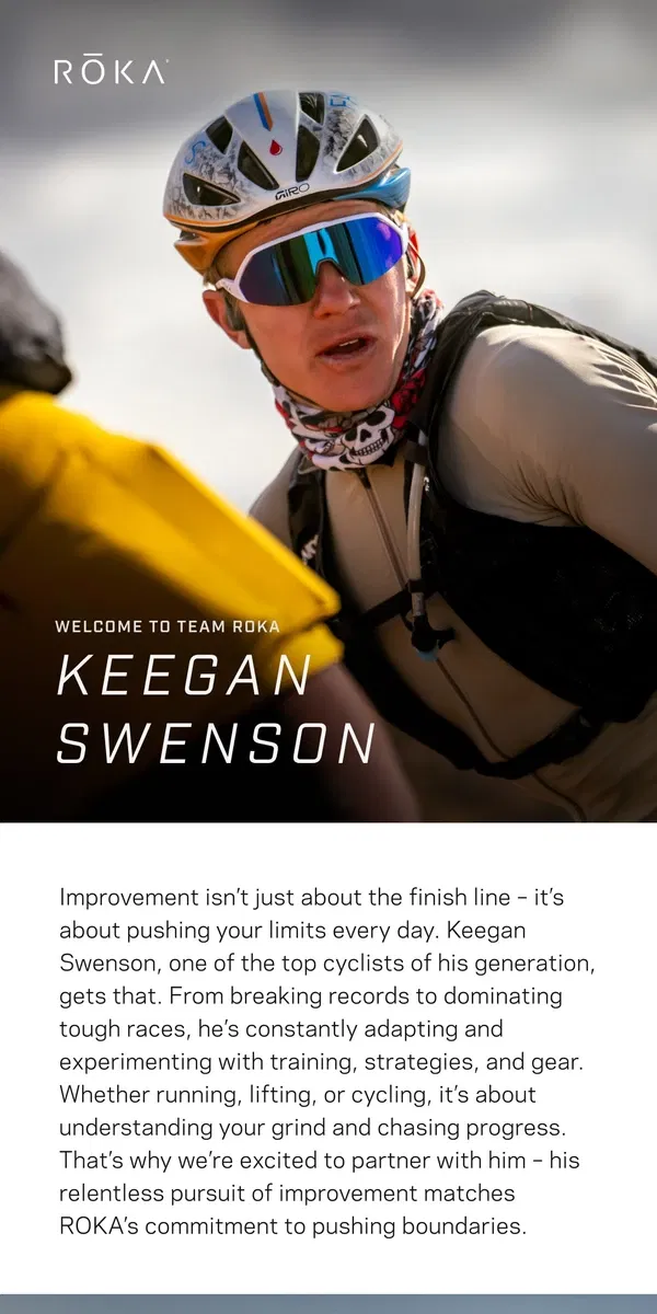 Email from ROKA. ROKA welcomes Keegan Swenson to the team!