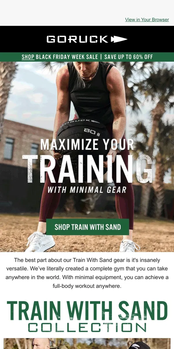 Email from GORUCK. Insanely Versatile Training Gear