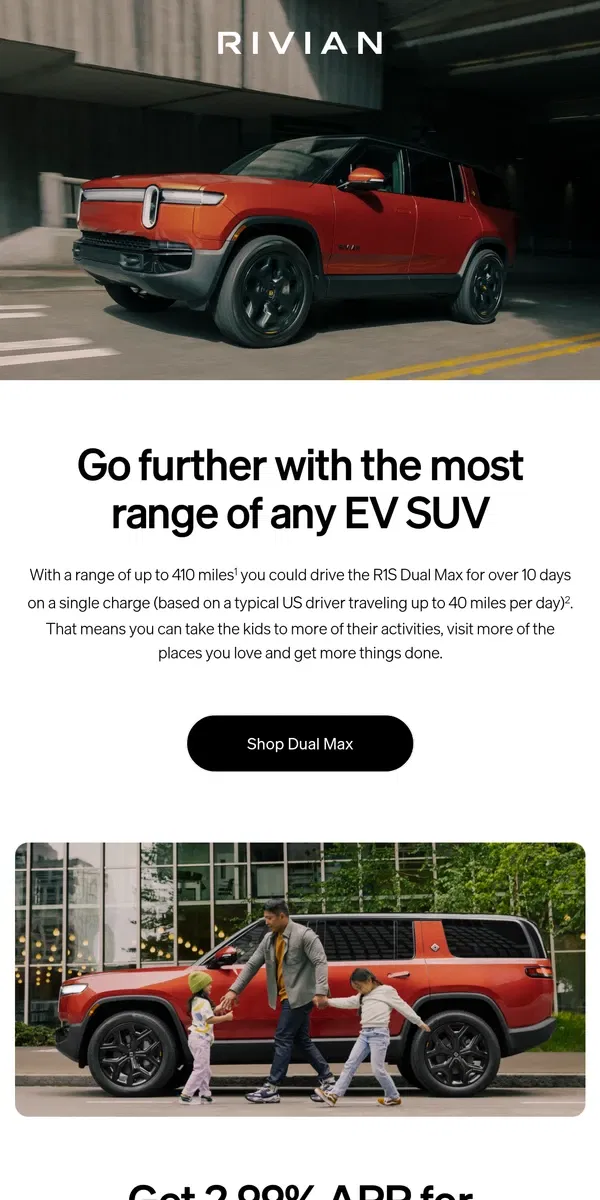 Email from Rivian. R1S Dual Max gives you the most range of any EV SUV