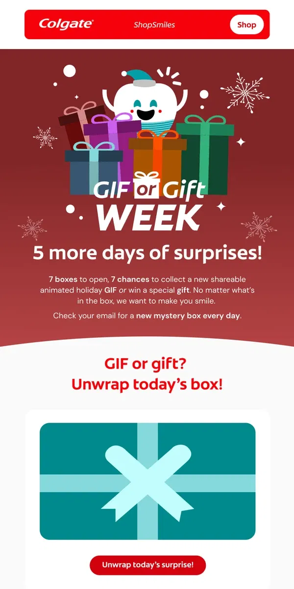 Email from Colgate. It’s giving…🎁