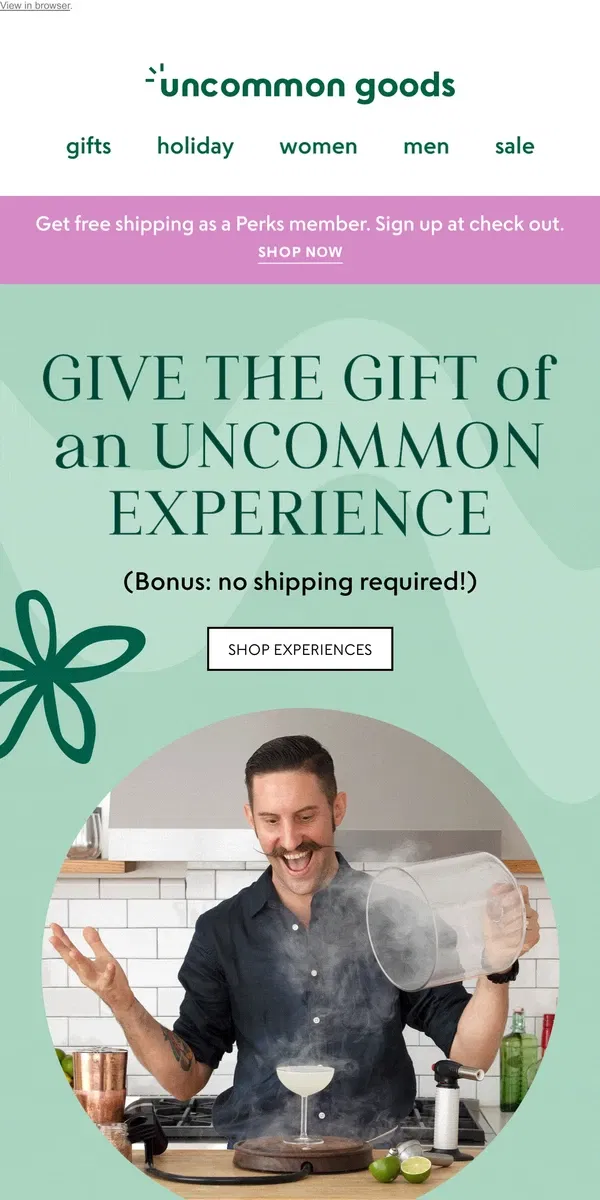 Email from Uncommon Goods. Easy to gift and no shipping necessary