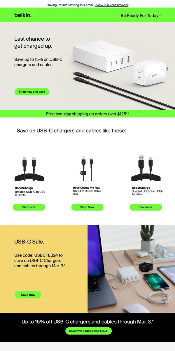 Email from Belkin. Final days ⚡️ Save on USB-C chargers and cables thru Sunday ⚡️