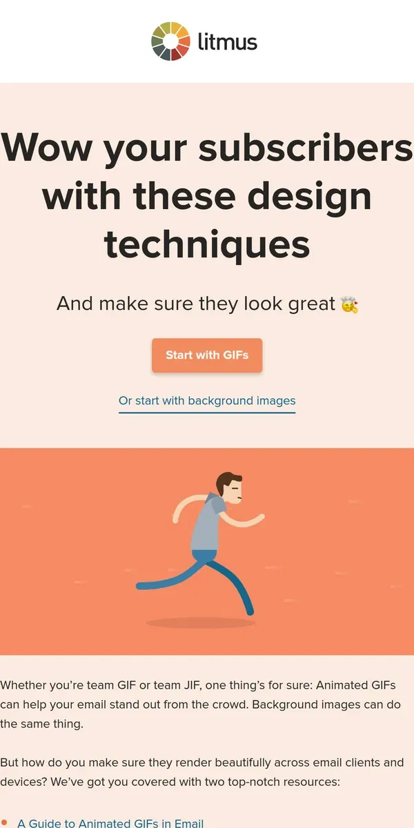 Email from Litmus. Animated GIFs and background images in email...