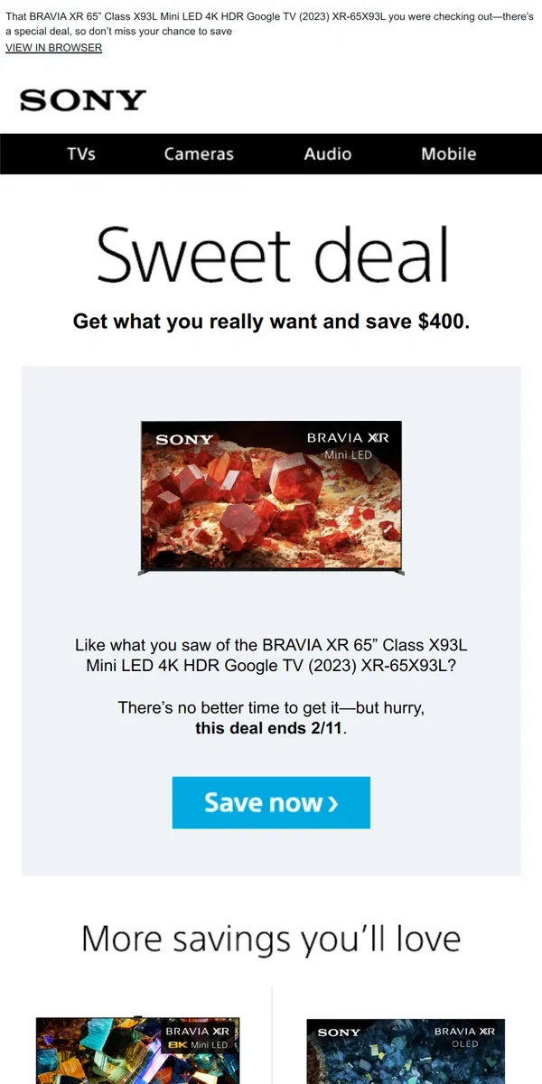 Email from Sony. You Saw It, You Loved It, Now Get It | Plus, Save $400