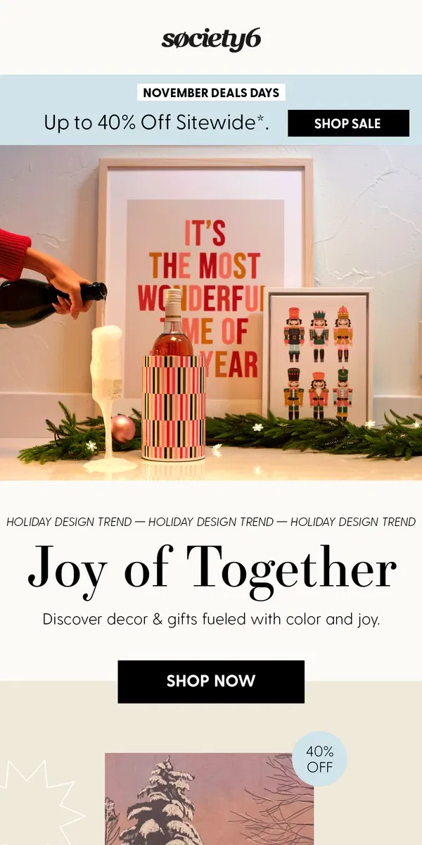 Email from Society6. NEW Holiday Decor at Up to 40% Off