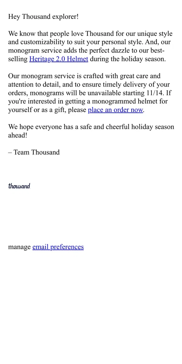 Email from Thousand Helmets . Closing Soon: Monogram Service