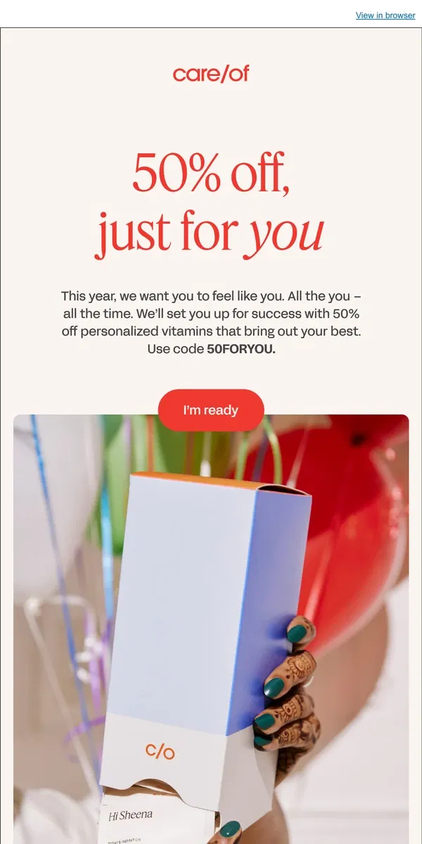 Email from Care/of. 50% off YOUR plan