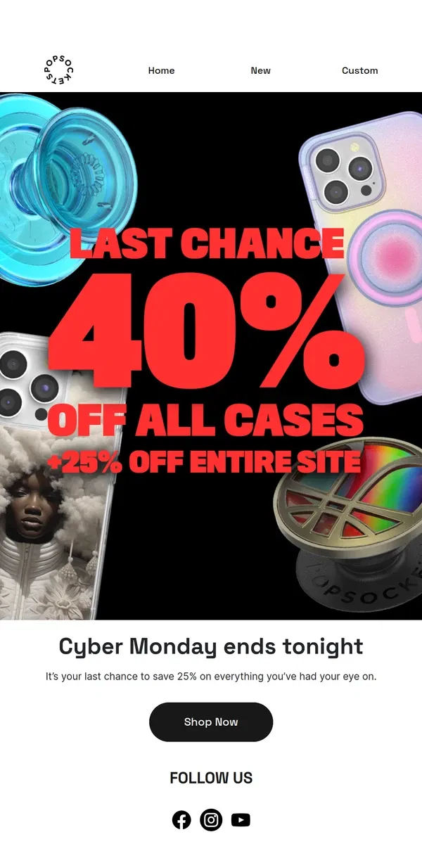 Email from PopSockets. ⚡Your Last Chance to Save 25% ⚡