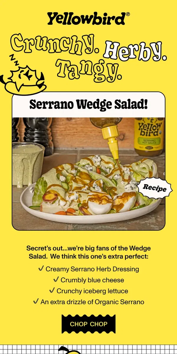 Email from Yellowbird. Wedge Salad Enthusiasts Unite 🤝