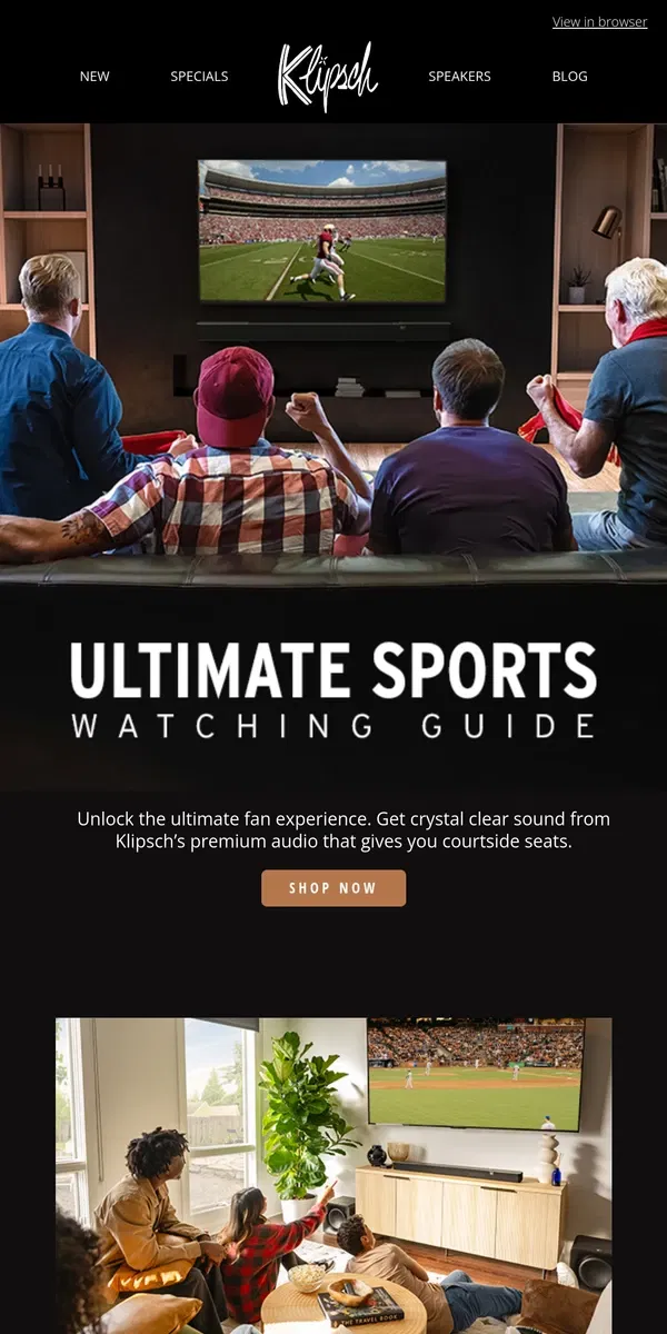 Email from Klipsch. GAME DAY JUST GOT BETTER | Your Ultimate Sports Sound Guide