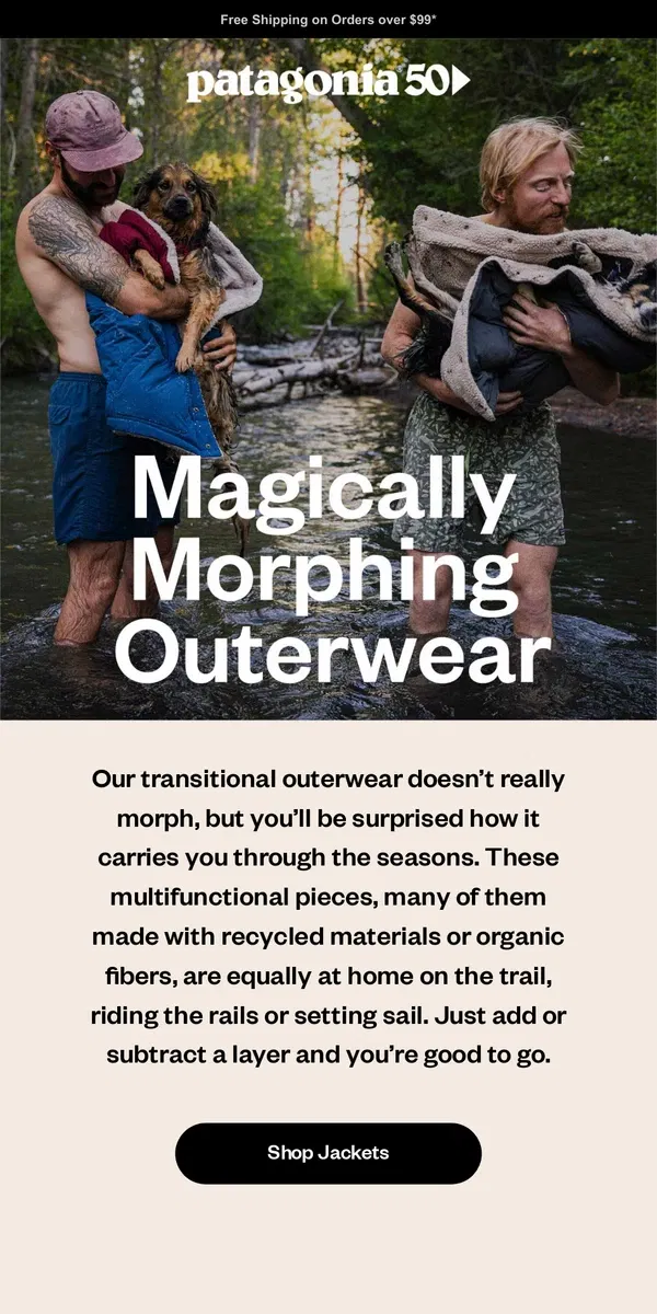 Email from Patagonia. Shoulder-season outerwear solved