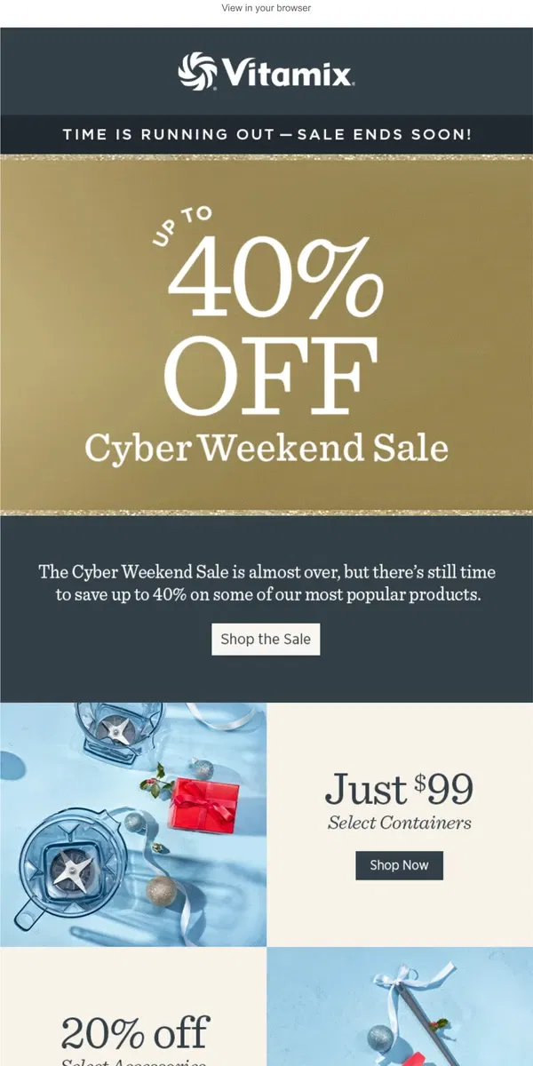 Email from Vitamix. Time Is Running Out - Save Up to 40%!