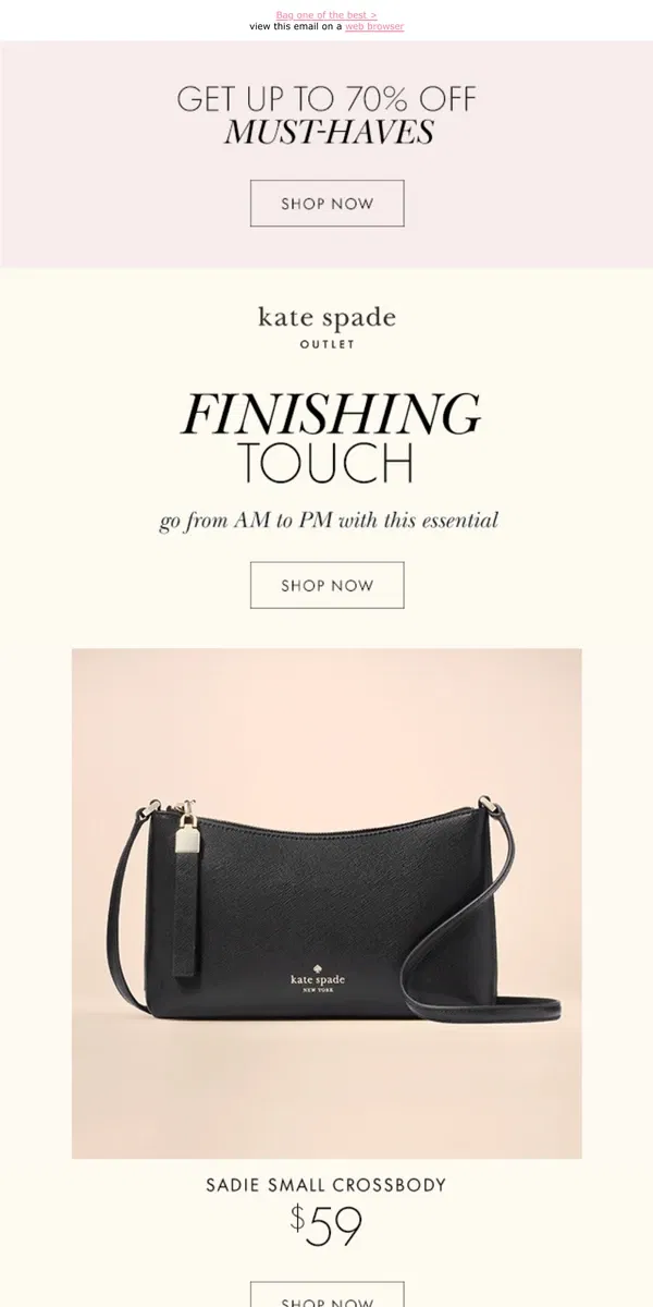 Email from Kate Spade. The Sadie crossbody is just $59!