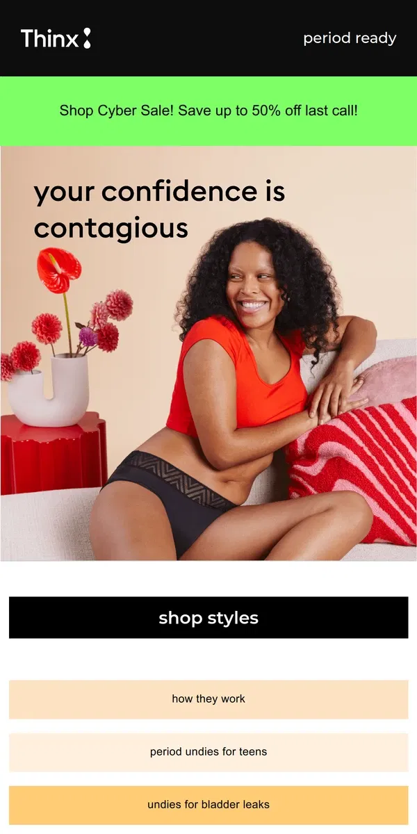 Email from Thinx. You’re gonna slay