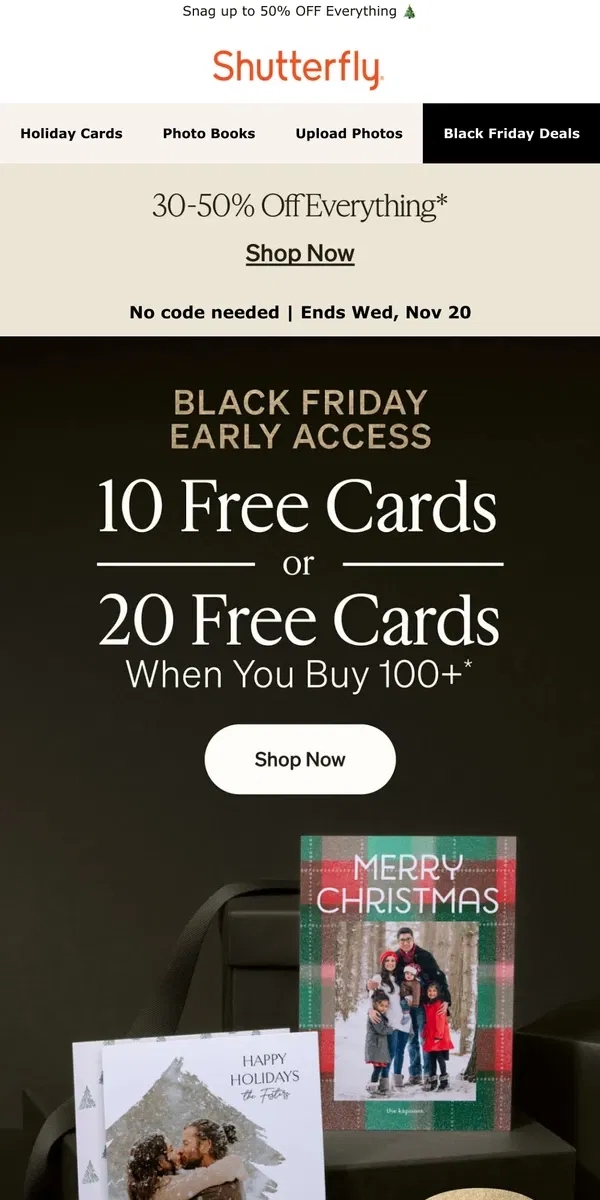 Email from Shutterfly. Shop Black Friday EARLY with up to 20 FREE cards 🎄