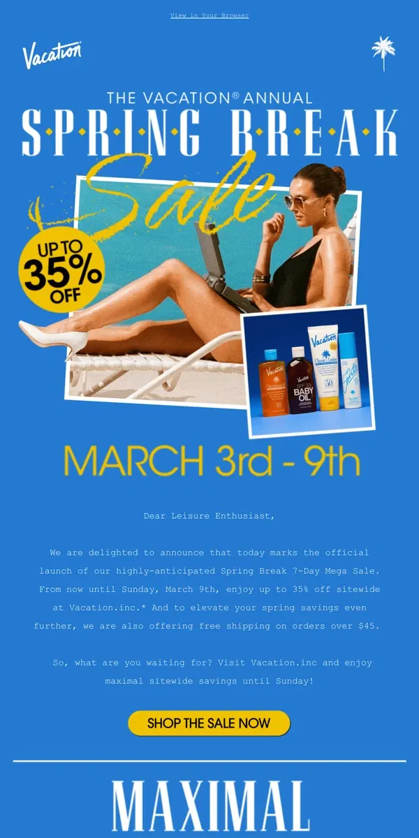 Email from Vacation. 🌴 Spring Break Sale STARTS NOW! 🌴