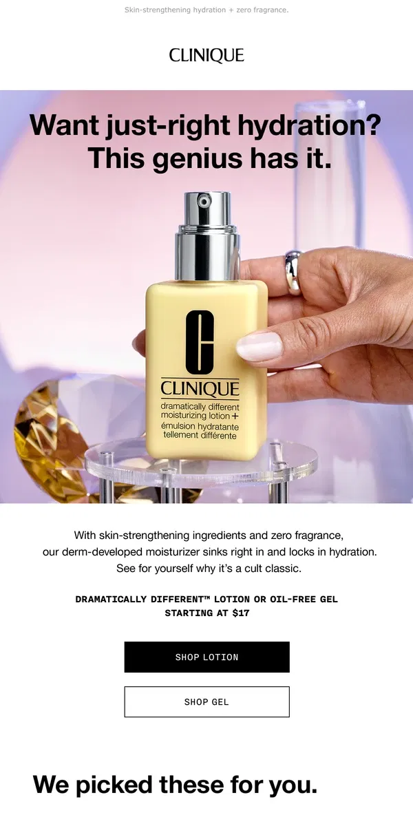 Email from Clinique. Our derm-developed moisturizer 💛 In gel or lotion. 