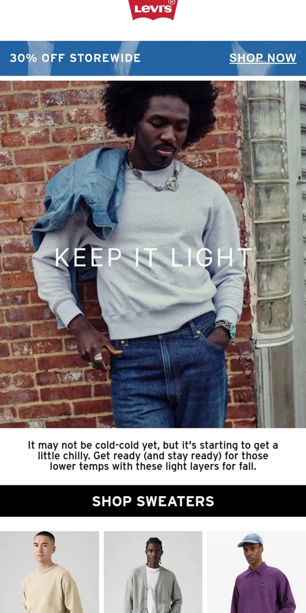 Email from Levi's. Fall transition made easy