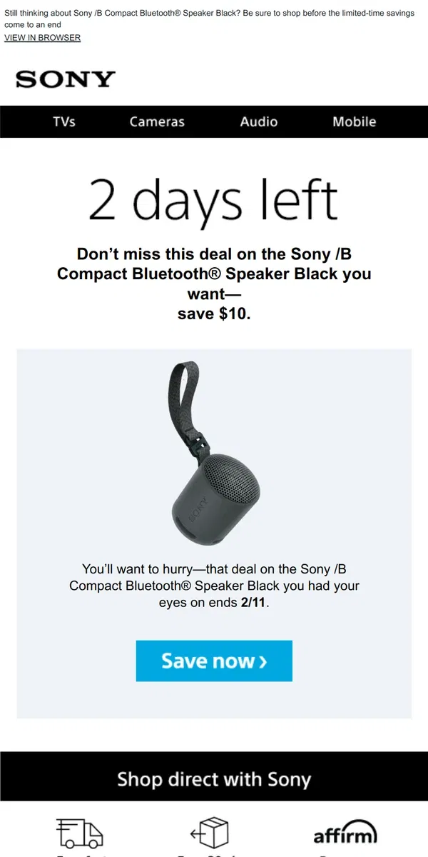 Email from Sony. Savings End Soon | Get What You Wanted for $10 Off