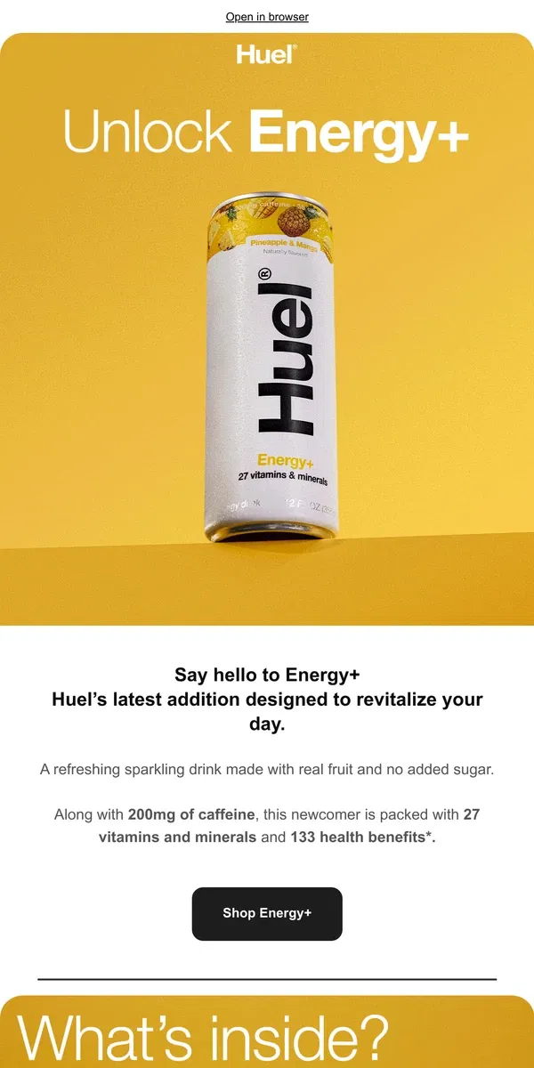 Email from Huel. Say hello to Huel Energy+ 🍉🍍🥭