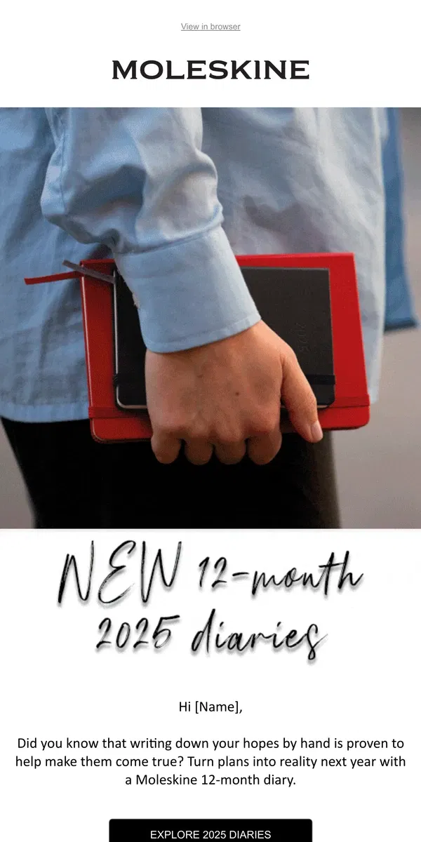 Email from Moleskine. 12-Month 2025 diaries now in!