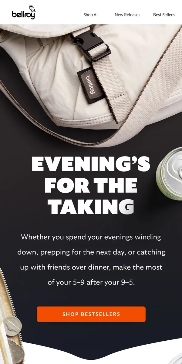 Email from Bellroy. 5–9 after your 9–5